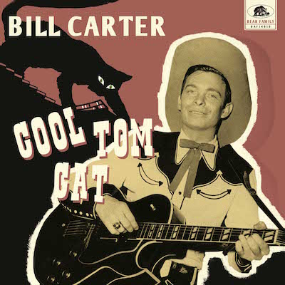 Carter Bill - Cool Tom Cat ( Ltd 10" ) due 08/01/2021